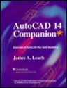 AutoCAD 14 Companion - James A. Leach