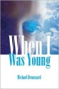 When I Was Young - Michael Broussard