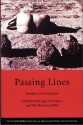 Passing Lines: Sexuality and Immigration - Brad Epps, Keja Valens, Bill Johnson Gonzalez