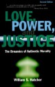 Love, Power, And Justice - William S. Hatcher