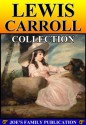 Lewis Carroll Collection: 8 Works with over 100 illustrations.(Alice's Adventures in Wonderland, Through the Looking-Glass, Sylvie And Bruno and more) - Lewis Carroll, Bowizz Joe