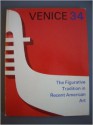 Venice 34: Figurative Tradition in Recent American Art - Norman A. Geske