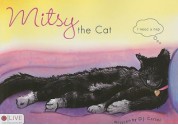 Mitsy the Cat: I Need a Nap - D. Carter