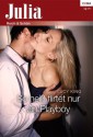 So heiß flirtet nur ein Playboy (Julia) (German Edition) - Lucy King