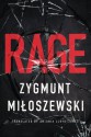 Rage - Zygmunt Miłoszewski, Antonia Lloyd-Jones