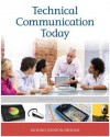 Technical Communication Today with Mytechcommlab Access Code - Richard Johnson-Sheehan