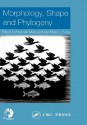 Morphology, Shape and Phylogeny - Norman MacLeod, Peter L. Forey