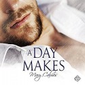 A Day Makes - Mary Calmes