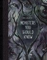 Monsters You Should Know - Emma SanCartier