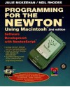 Programming for the Newton: Using Macintosh - Julie McKeehan, Neil Rhodes