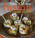 Fusion: A Culinary Journey - Peter Gordon