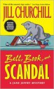 Bell, Book, and Scandal - Jill Churchill