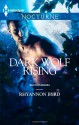 Dark Wolf Rising - Rhyannon Byrd