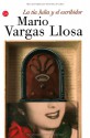 La tía Julia y el escribidor - Mario Vargas Llosa