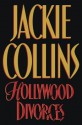 Hollywood Divorces - Jackie Collins