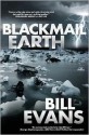 Blackmail Earth - Bill H. Evans