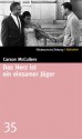 Das Herz ist ein einsamer Jäger (SZ-Bibliothek, #35) - Carson McCullers, Susanna Rademacher