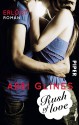 Rush of Love - Erlöst: Roman (Rush of Love - Too-Far-Reihe) - Abbi Glines, Heidi Lichtblau