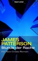 Stunde Der Rache - James Patterson