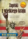 Zapiski Z Wielkiego Kraju - Bill Bryson