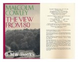 The View From 80 - Malcolm Cowley