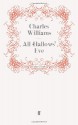 All Hallows' Eve - Charles Williams