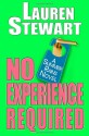 No Experience Required - Lauren Stewart