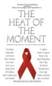 The Heat of the Moment (eBook) - Amy Alessio, Carl Brookins, Regan Black