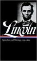 Speeches and Writings, 1859-1865 (Library of America #46) - Abraham Lincoln