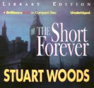 The Short Forever - Stuart Woods, Robert Lawrence