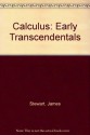 Calculus Early Transcendentals Alternate Edition - James Stewart