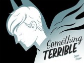 Something Terrible - Dean Trippe