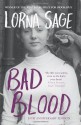 Bad Blood - Lorna Sage, Kathryn Hughes, Sharon Tolaini-Sage