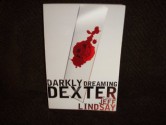 Darkly Dreaming Dexter - Jeff Lindsay