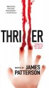 Thriller: Stories To Keep You Up All Night - James Patterson