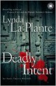 Deadly Intent (Anna Travis Mystery, #4) - Lynda La Plante