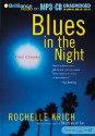 Blues in the Night - Rochelle Krich