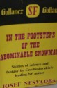 In the Footsteps of the Abominable Snowman: Stories of Science and Fantasy - Josef Nesvadba