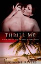 Thrill Me - Lucianne Rivers