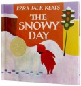 The Snowy Day - Ezra Jack Keats