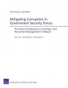 Mitigating Corruption in Government Security Forces: The Role of Institutions, Incentives, and Personnel Management in Mexico - Beth J. Asch, Nicholas Burger, Mary Manqing Fu