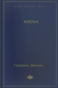 Arena - Fredric Brown