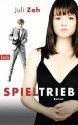 Spieltrieb - Juli Zeh