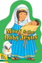 Mary & the Baby Jesus - Alice Joyce Davidson