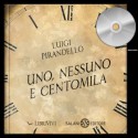 Uno, nessuno e centomila - Luigi Pirandello, Giuseppe Manfridi