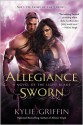 Allegiance Sworn - Kylie Griffin