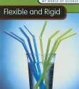 Flexible and Rigid - Angela Royston