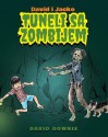 David I Jacko: Tuneli Sa Zombijem (Croatian Edition) - David Downie, Tea Seroya, Tea Percic