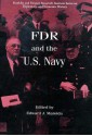 FDR and the U.S. Navy - Edward J. Marolda