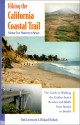 Hiking the California Coastal Trail: Monterey to Mexico: The Guide to Walking the Golden State's Beaches and Bluffs Border to Border - Bob Lorentzen